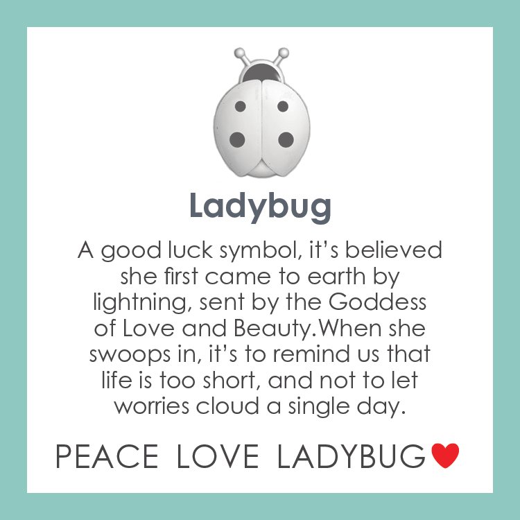 LOLA® Lady Bug Gold Pendant: A good luck symbol, it's believed shed first came to earth by lightning, sent by the Goddess of Love and Beauty. When she swoops in, it's to remind us that life is too short, and not to let worries cloud a single day. PEACE LOVE LADYBUG