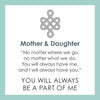 Lola Jewelry Mother and Daughter Pendant Message: You Will Always Be A Part Of Me