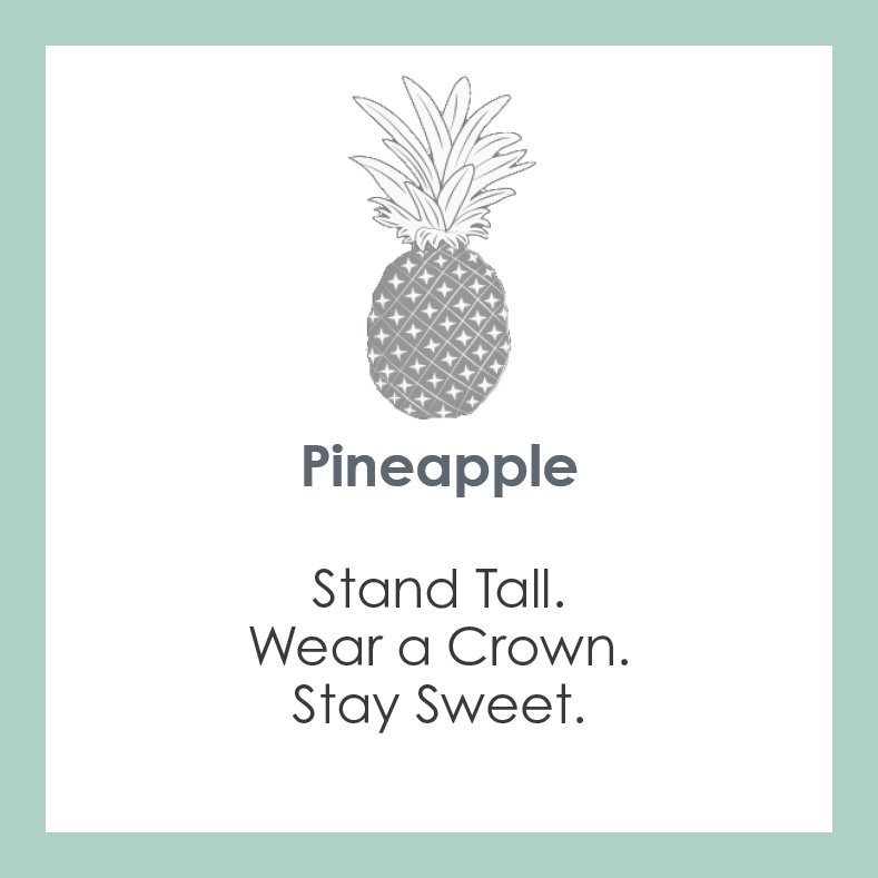 Lola Jewelry Pineapple Pendant Message Card: Stand tall. Wear a crown. Stay Sweet.